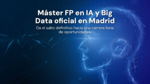 Máster en IA y Big Data